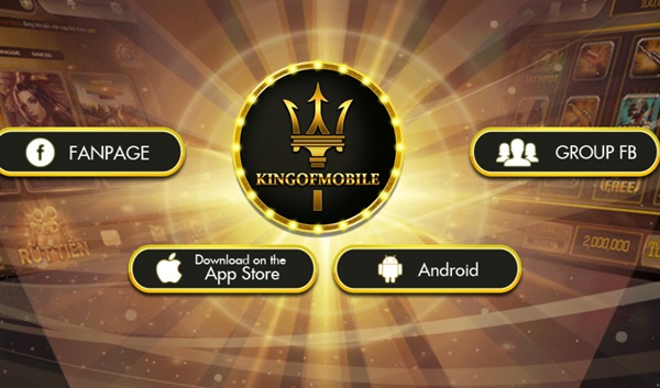 king-of-mobile-game-doi-thuong-dang-cap